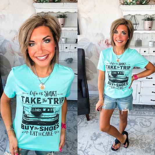 Life is Short Graphic Tee